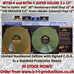 1 BIT30-4 and BIT30-5 SUPER DELUXE 2x12" Sarasota "We're Gettin' Hot" 30th Anniversary Edition and "The Paradox E.P.
